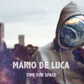 Download track Time For Space Mario De Luca