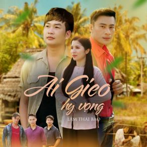 Download track Ai Gieo Hy Vọng Nguyên Khanh