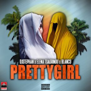 Download track Pretty Girl Blanco, DJ Stephan, ΤΣΑΓΡΙΝΟΥ ΕΛΕΝΑ