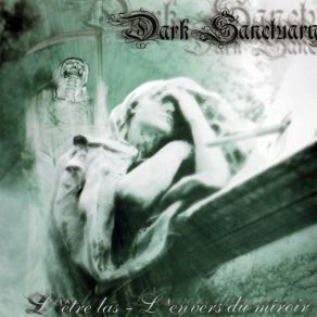 Download track Les Larmes Du Meprise Dark Sanctuary