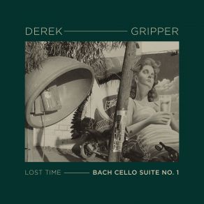 Download track Cello Suite No. 1 In G Major, BWV 1007: VI. Gigue (Arr. For Guitar By Derek Gripper) Derek Gripper