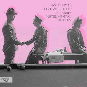 Download track La Bamba (Instrumental Dub Mix) Jason Rivas