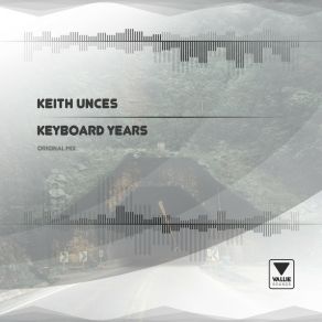 Download track Keyboard Years (Original Mix) Keith Unces