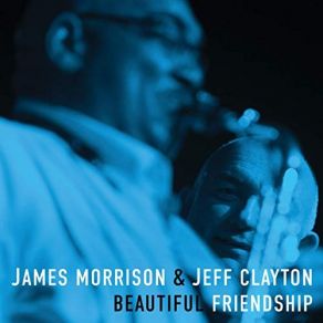 Download track J & J Shuffle James Morrison, Jeff Clayton