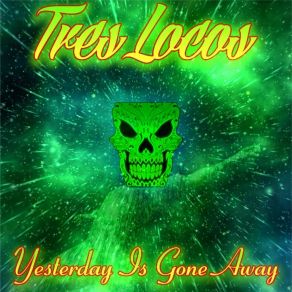 Download track Pain In My Bones Tres Locos