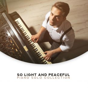 Download track So Light And Peaceful Peaceful Music Collection