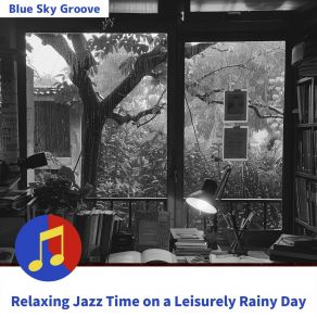 Download track Gentle Embrace Of The Drizzle Blue Sky Groove