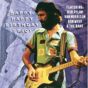 Download track It'S Eric Clapton'S Birthday Eric Clapton