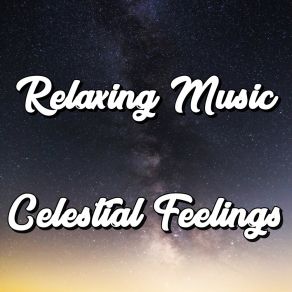 Download track Celestial Feelings MusicoterapiaTeam