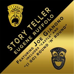 Download track Story Teller Eugene RuffoloJoe Gianono