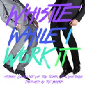 Download track Whistle While I Work It Mitch Allan, Wayne Brady, Chester See, Jason Evigan