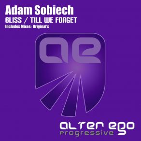 Download track Till We Forget (Original Mix) Adam Sobiech