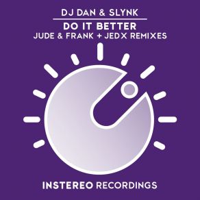 Download track Do It Better (Jude & Frank Remix) SlynkJude & Frank