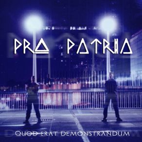 Download track Pro Patria Pro Patria