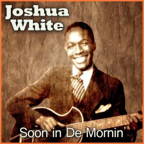 Download track Hard Times Blues Joshua White