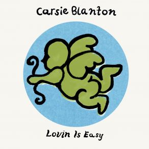 Download track Lovin' Is Easy Carsie Blanton