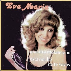 Download track SI QUIERES VOLVER (R. Perez Botija) Eva Maria