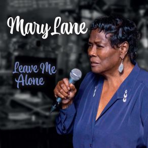 Download track You Don't Want My Loving No More Mary Lane