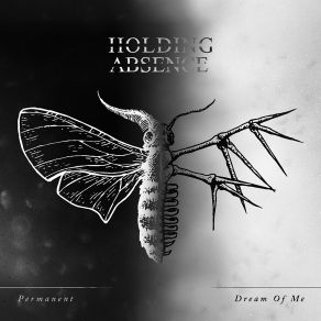 Download track Dream Of Me Holding Absence