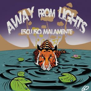 Download track Escluso Malamente Away From Lights