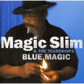 Download track Evil Woman Blues Magic Slim