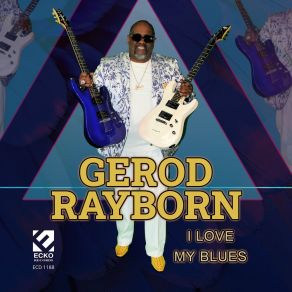 Download track Somebody's Been Talking Too Much Gerod Rayborn