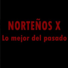 Download track Aqui Nomas Norteños X