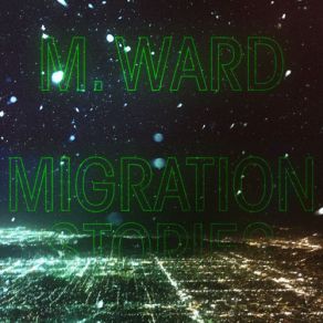 Download track Unreal City M. Ward