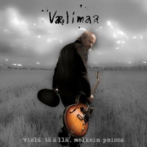 Download track Vielä Täällä, Melkein Poissa Vælimaa