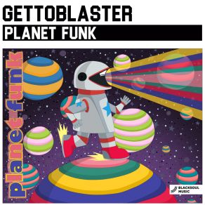 Download track Planet Funk (Radio Edit) Gettoblaster