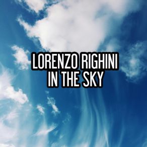 Download track In The Sky (Summer Breeze Dub) Lorenzo Righini