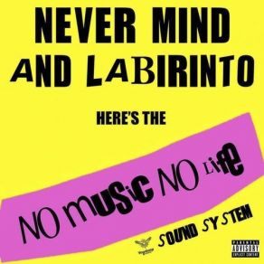 Download track Sound System NEVERMIND, Labirinto