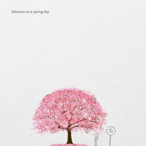 Download track Delusion On A Spring Day Hyundong Son