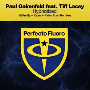 Download track Hypnotized (Oraw Remix) Paul Oakenfold, Tiff Lacey