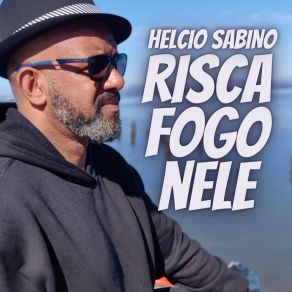 Download track Fiel Amigo Helcio Sabino