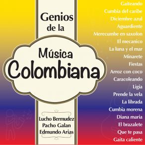 Download track Arroz Con Coco Edmundo Arias, Lucho Bermudez, Pacho Galán