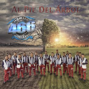 Download track Al Pie Del Árbol Banda 466 Paso A Paso