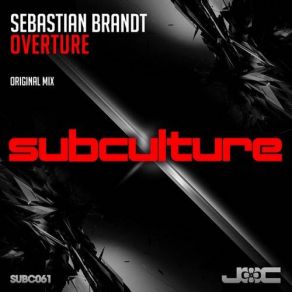 Download track Overture (Original Mix) Sebastian Brandt