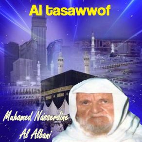 Download track Al Tasawwof, Pt. 2 Muhamed Nasserdine Al Albani