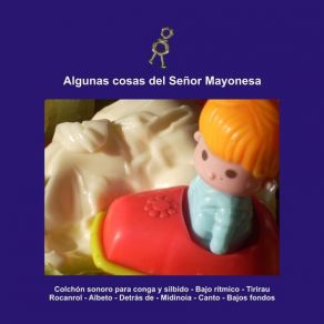 Download track Colchón Sonoro Para Conga Y Silbido Señor Mayonesa