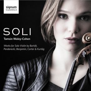 Download track 4. Bela Bartok: Sonata For Solo Violin - IV. Presto Tamsin Waley-Cohen