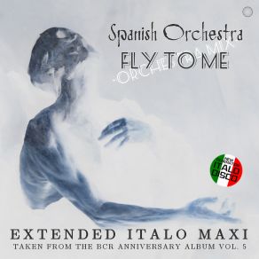 Download track Fly To Me (Extended Instr Orchestra Mix) Spanish Orchestra