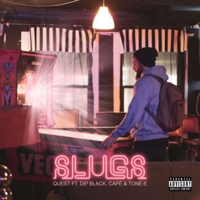 Download track Slugs The QuestCape, Dip Black, Tone E