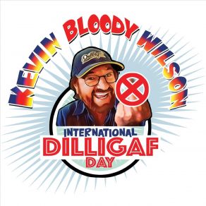 Download track International Dilligaf Day Kevin Bloody Wilson