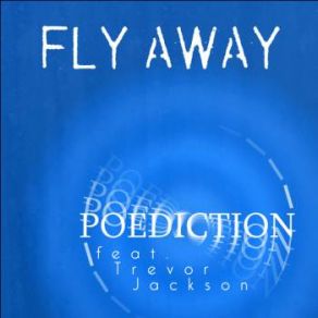 Download track Fly Away (Visioneight Remix Radio) Trevor Jackson, Poediction