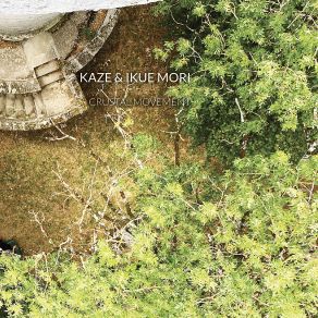 Download track Masoandro Mitsoka Ikue Mori, Kaze