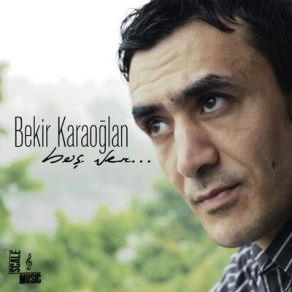 Download track Allahım Yol Göster Bekir Karaoğlan