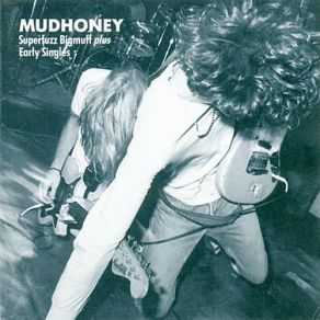 Download track Burn It Clean Mudhoney