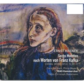 Download track 19. Drei Gemischte A-Cappella-Chöre Op. 22 - 2. Tröstung Krenek Ernst