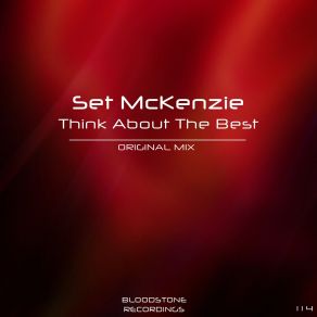 Download track Think About The Best (Original Mix) Set Mckenzie